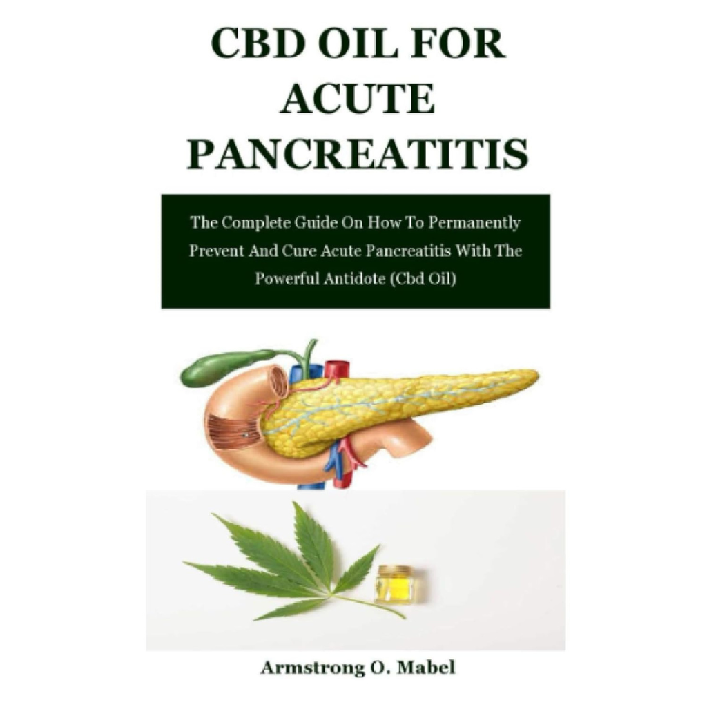 Cbd Oil For Acute Pancreatitis