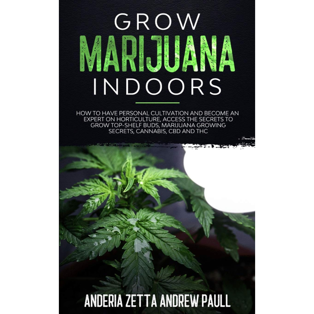 Grow Marijuana Indoors