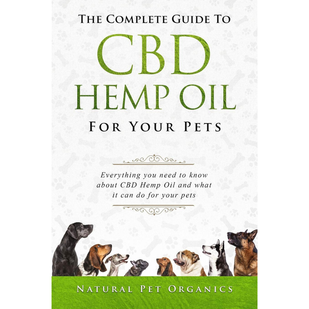 The Complete Guide To CBD Hemp Oil For Your Pets